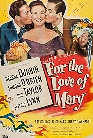 Deanna Durbin, Jeffrey Lynn, and Edmond O'Brien in For the Love of Mary (1948)