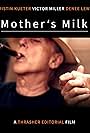 Victor Miller in Mother's Milk (2018)