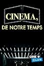 Cinéma, de notre temps (1989)