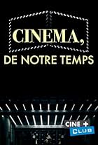 Cinéma, de notre temps