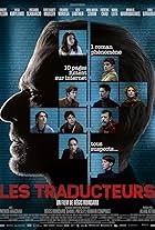 Sara Giraudeau, Sidse Babett Knudsen, Manolis Mavromatakis, Eduardo Noriega, Lambert Wilson, Riccardo Scamarcio, Olga Kurylenko, Anna Maria Sturm, Frédéric Chau, Maria Leite, and Alex Lawther in The Translators (2019)