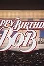 Happy Birthday, Bob! (1983)