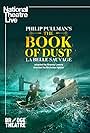 National Theatre Live: The Book of Dust - La Belle Sauvage (2022)