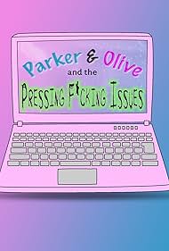 Lennon Hobson and Rachel Rios in Parker & Olive and the Pressing F*cking Issues (2020)