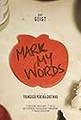 Mark My Words (2016)