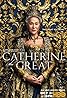 Catherine the Great (TV Mini Series 2019) Poster