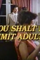 Thou Shalt Not Commit Adultery