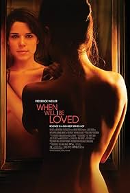 Neve Campbell in When Will I Be Loved (2004)