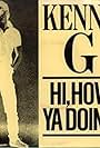 Kenny G in Kenny G: Hi, How Ya Doin'? (1983)