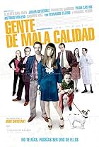 Gente de mala calidad (2008)