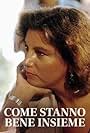 Stefania Sandrelli in Come stanno bene insieme (1989)