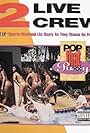 2 Live Crew: Pop the Pussy (1991)