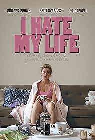 I Hate My Life (2017)