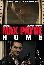 Max Payne: Home