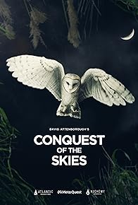 Primary photo for David Attenborough's Conquest of the Skies