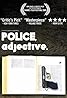 Police, Adjective (2009) Poster