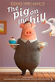 The Pig on the Hill (2018)