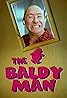 The Baldy Man (TV Series 1995–1998) Poster