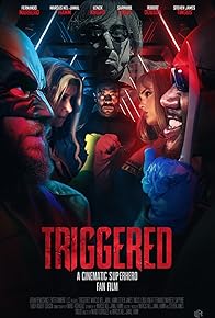 Primary photo for Triggered, a Cinematic Superhero Fan-Film