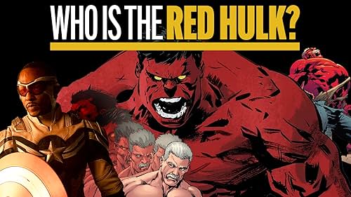 Who Is the Red Hulk in 'Captain America: Brave New World'?