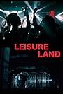 Leisure Land (2020)