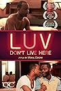 LUV Don't Live Here (2015)