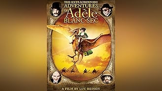 The Extraordinary Adventures of Adele Blanc-Sec [English Subtitled]