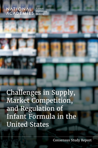 Cover Image: Challenges in Supply, Market Competition, and Regulation of Infant Formula in the United States