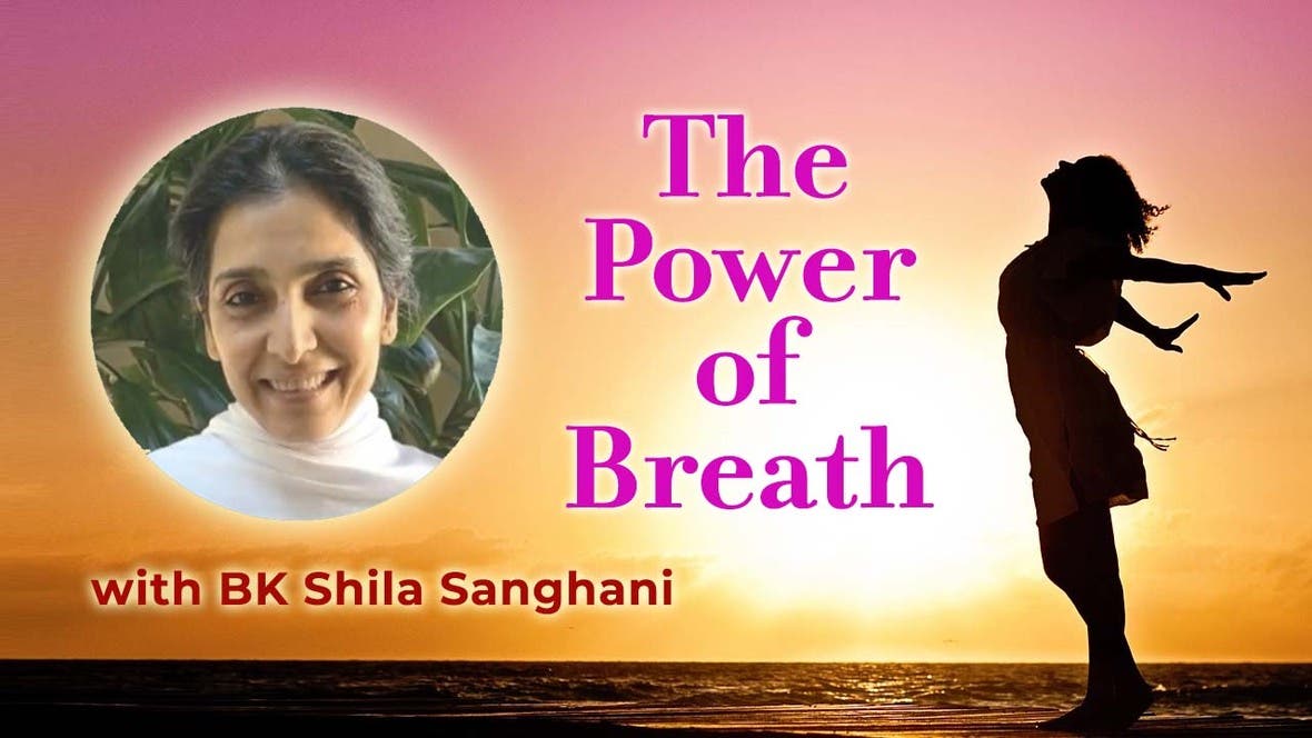 The Power of Breath with Sister Shila Sanghani (A Monthly Series) 