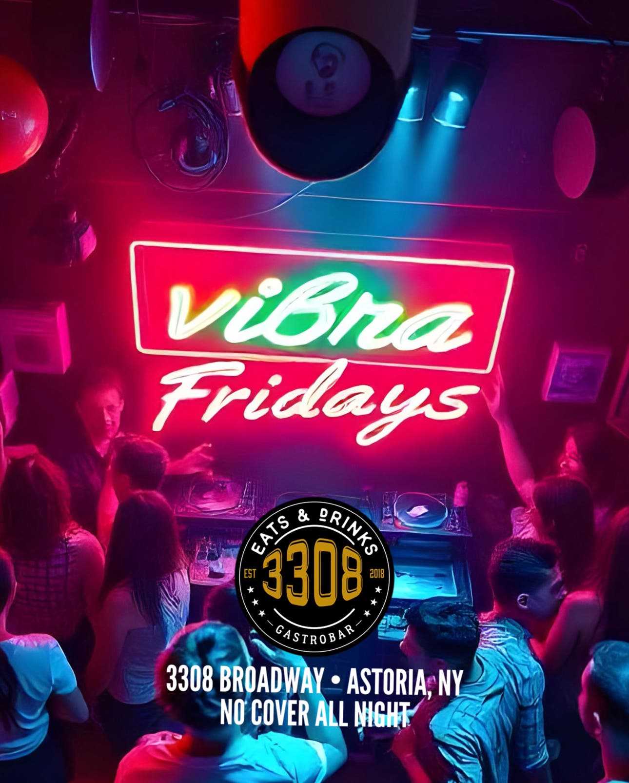 Vibra Fridays At 3308 Gastrobar 