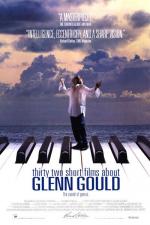 Thirty Two Short Films About Glenn Gould 