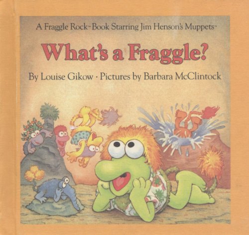 Stock image for What's a Fraggle? for sale by SecondSale