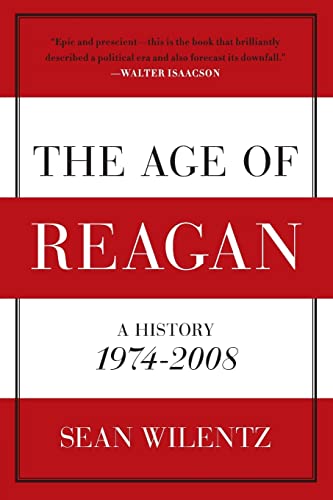 Stock image for The Age of Reagan: A History, 1974-2008 (American History) for sale by More Than Words