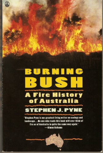 Stock image for Burning Bush A Fire History of for sale by SecondSale