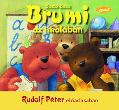 Bod Bla - Rudolf Pter - Brumi az iskolban - Hangosknyv