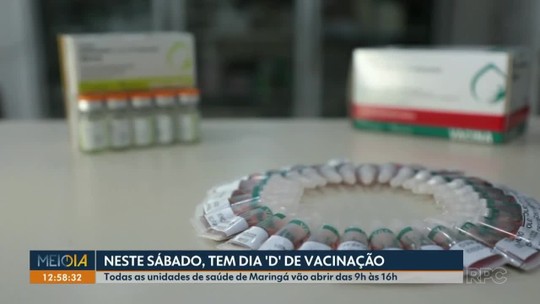 Maringá tem Dia D de vacinação neste sábado - Programa: Meio Dia Paraná - Maringá 