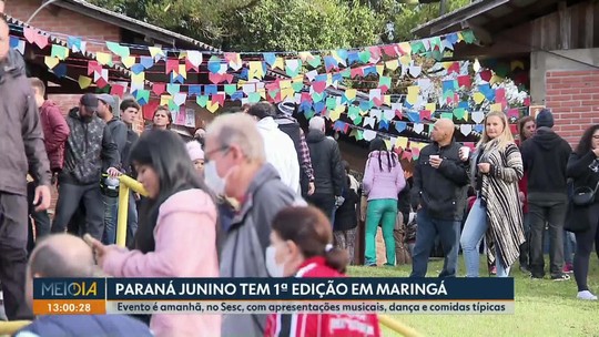 Paraná Junino é amanhã, no Sesc Maringá - Programa: Meio Dia Paraná - Maringá 