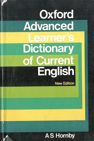 Oxford Advanced Learners Dictionary of Current English