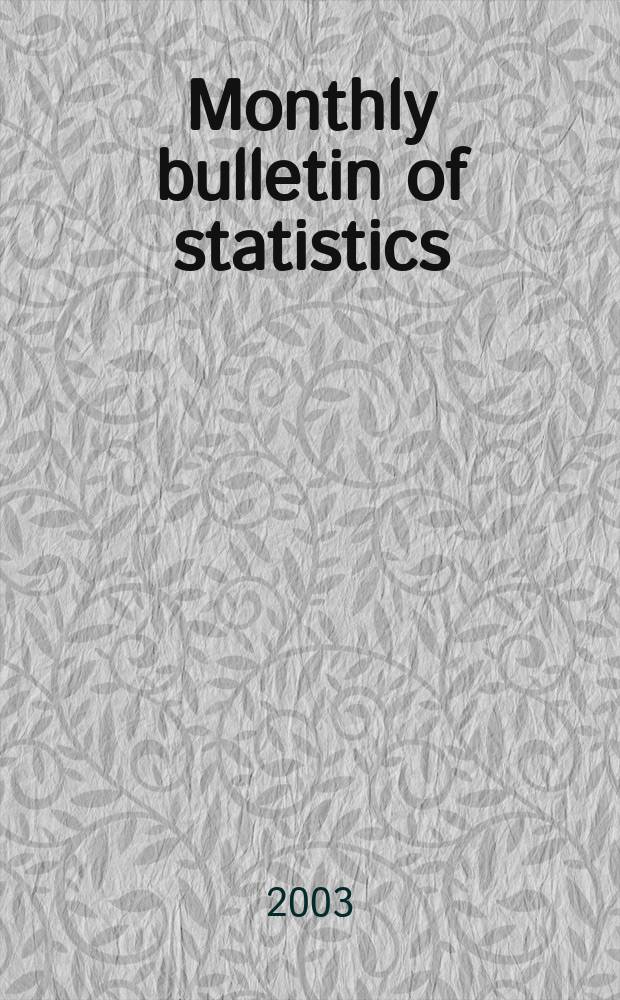 Monthly bulletin of statistics : Statistical office of the United Nations. Vol.57, №1