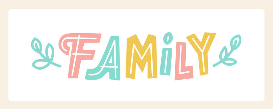 Cute hand drawn lettering Family isolated on white