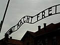 Close-up of the main gate with the inscription Arbeit macht Frei