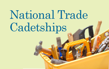 National Trade Cadetships - Click here to view this policy