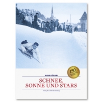 Schnee, Sonne und Stars