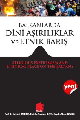 Balkanlarda Dini Aşırılıklar ve Etnik Barış