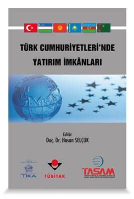 Türk Cumhuriyetlerinde Yatırım İmkanları 