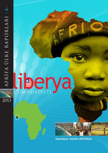 Afrika Ülke Raporları Liberya Cumhuriyeti