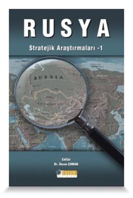 Rusya Stratejik Araştırmaları - 1