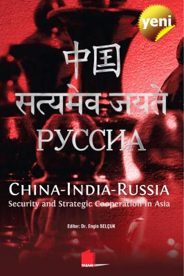 China-India-Russia, Security and Strategic Coo...