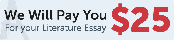 GradeSaver will pay $25 for your literature essays