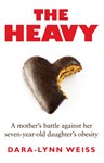 The Heavy, Dara-Lynn Weiss